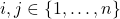 i,j \in \{1,\dots,n\}