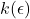 k(\epsilon)