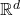 {\mathbb R}^d